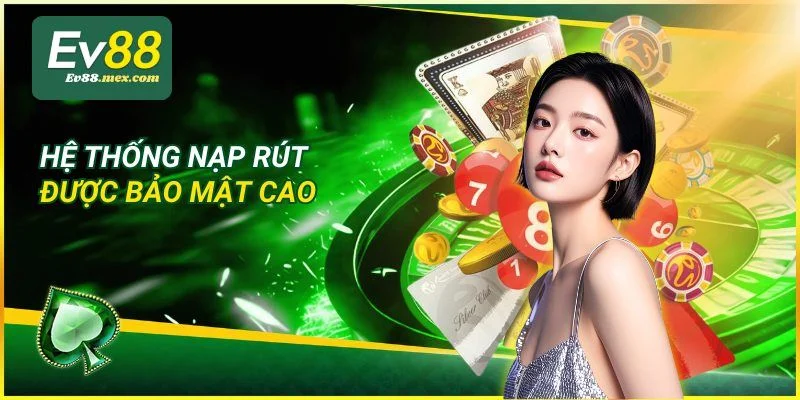 EV88 – Sòng Bài Trực Tuyến, Game Casino Đỉnh Cao Tại Ev88.com Nhà cái luôn nghiêm túc thực hiện công tác bảo mật.